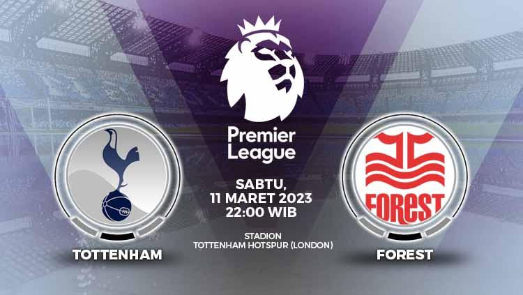 Pertandingan Liga Inggris (Premier League) antara Tottenham vs Nottingham Forest,  Sabtu (11/03/23) pukul 22.00 WIB bisa disaksikan lewat link streaming ini. - INDOSPORT