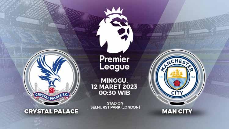 Prediksi Liga Inggris (Premier League) yang akan mempertemukan Crystal Palace vs Manchester City, Minggu (12/03/23) dini hari WIB. - INDOSPORT