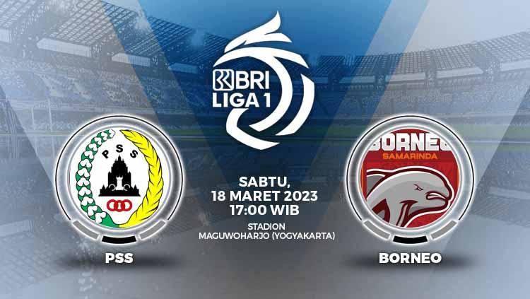 Prediksi pertandingan antara PSS Sleman vs Borneo FC (BRI Liga 1). - INDOSPORT