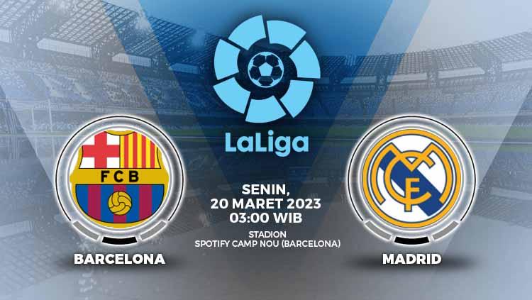 Link live streaming Liga Spanyol (LaLiga) 2022/23 antara Barcelona vs Real Madrid akan berlangsung pada Senin (20/3/23) pukul 03:00 WIB