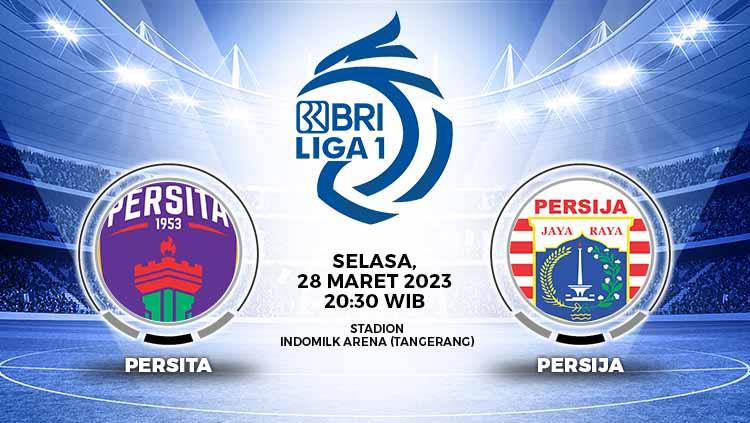 Prediksi pertandingan tunda pekan ke-23 Liga 1 2022/23 antara Persita Tangerang vs Persija Jakarta, Selasa (28/03/23) malam - INDOSPORT