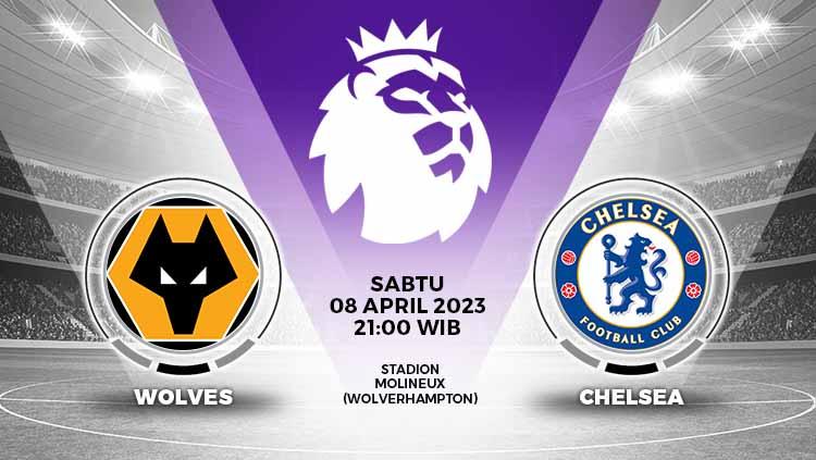 Prediksi Wolves vs Chelsea dalam lanjutan Liga Inggris (Premier League) 2022/23, Sabtu (08/04/23), berpotensi menjadi debut Frank Lampard. - INDOSPORT