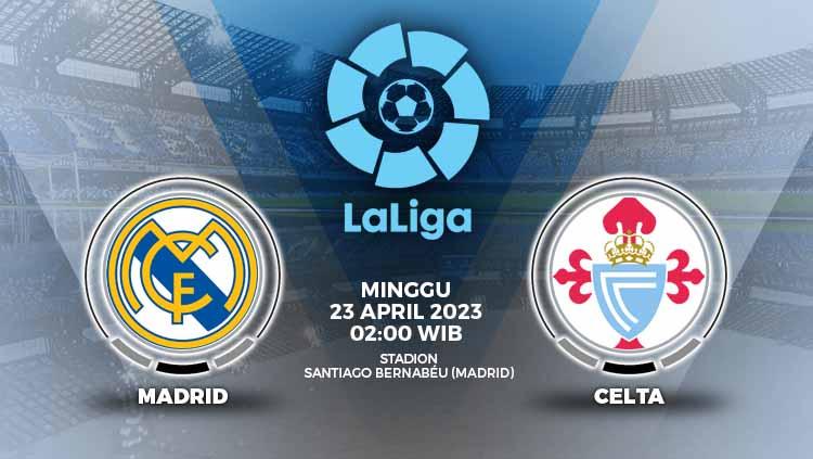Real Madrid akan menjamu Celta Vigo di pekan ke-30 La Liga Spanyol, Santiago Bernabeu, Minggu (23/04/23).