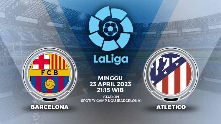 Prediksi pertandingan antara Barcelona vs Atletico Madrid (LaLiga Spanyol).