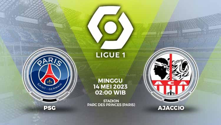 Prediksi Liga Prancis (Ligue 1) antara Paris Saint-Germain (PSG) vs Ajaccio sajikan laga kans Les Parisiens degradasikan L’Ours. - INDOSPORT
