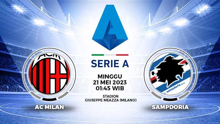 Link live streaming AC Milan vs Sampdoria pada pekan ke-36 Liga Italia (Serie A) 2022-2023, Minggu (21/05/23) dini hari, dapat diakses melalui artikel ini.