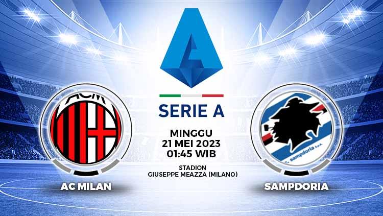 Link live streaming AC Milan vs Sampdoria pada pekan ke-36 Liga Italia (Serie A) 2022-2023, Minggu (21/05/23) dini hari, dapat diakses melalui artikel ini. - INDOSPORT