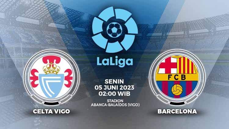 Simak link live streaming Liga Spanyol (LaLiga) antara Celta Vigo vs Barcelona pada Senin (05/06/23) pukul 02.00 WIB di Stadion Balaidos.