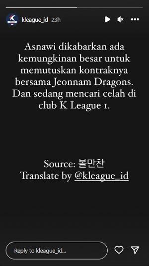 Unggahan akun @kleague_id yang menyebutkan Asnawi Mangkualam meninggalkan Jeonnam Dragons untuk bermain di K-League 1. (Foto: Instagram@kleague_id) Copyright: Instagram@kleague_id