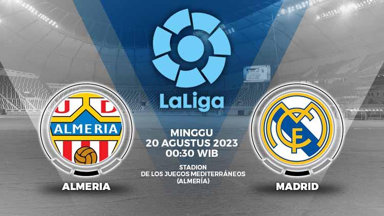 Prediksi Pertandingan antara Almeria vs Real Madrid (Laliga Spanyol). - INDOSPORT
