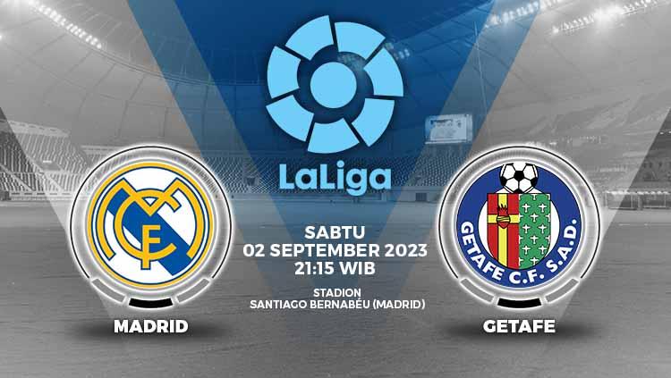 Prediksi Pertandingan antara Real Madrid vs Getafe (Laliga Spanyol).