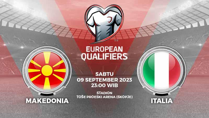 Prediksi Pertandingan antara Makedonia Utara vs Italia (Kualifikasi Kejuaraan Eropa).