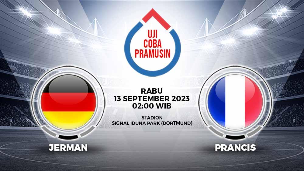 Berikut tersaji link live streaming pertandingan persahabatan antara Timnas Jerman vs Prancis yang akan berlangsung di Signal Iduna Park.