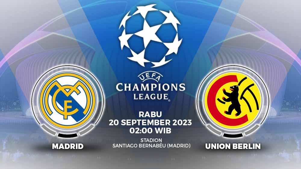Live Streaming pertandingan antara Real Madrid vs Union Berlin (Liga Champions).
