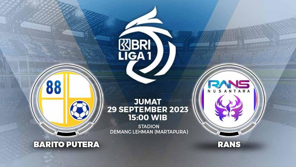Prediksi pertandingan Liga 1 2023/2024 pekan ke-14 antara Barito Putera vs Rans Nusantara FC, pada Jumat (29/08/23) sore, dapat disimak di artikel ini. - INDOSPORT