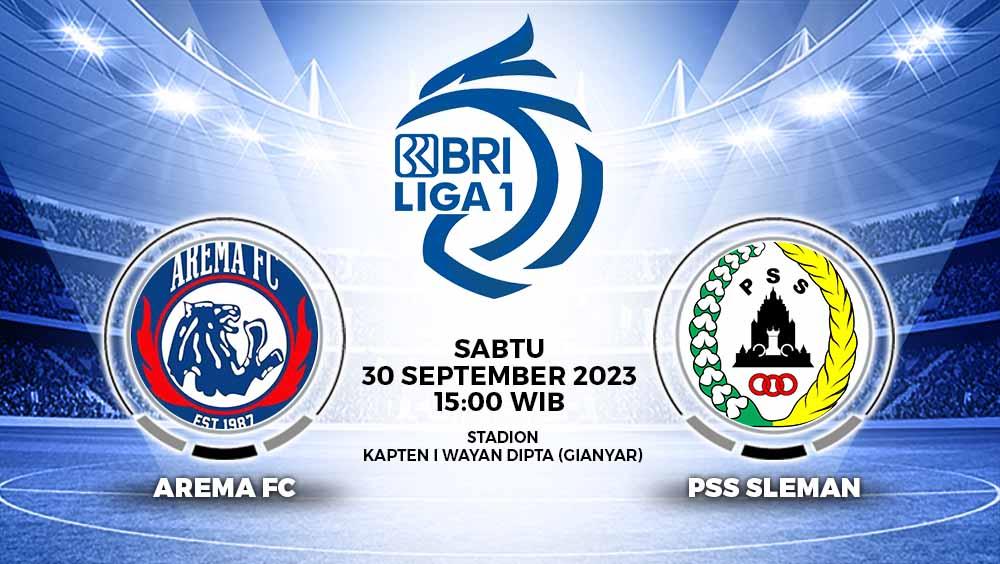Prediksi pertandingan Liga 1 antara Arema FC vs PSS Sleman di mana Singo Edan memperoleh peluang bagus saat kembali memainkan laga home menjamu Super Elja.