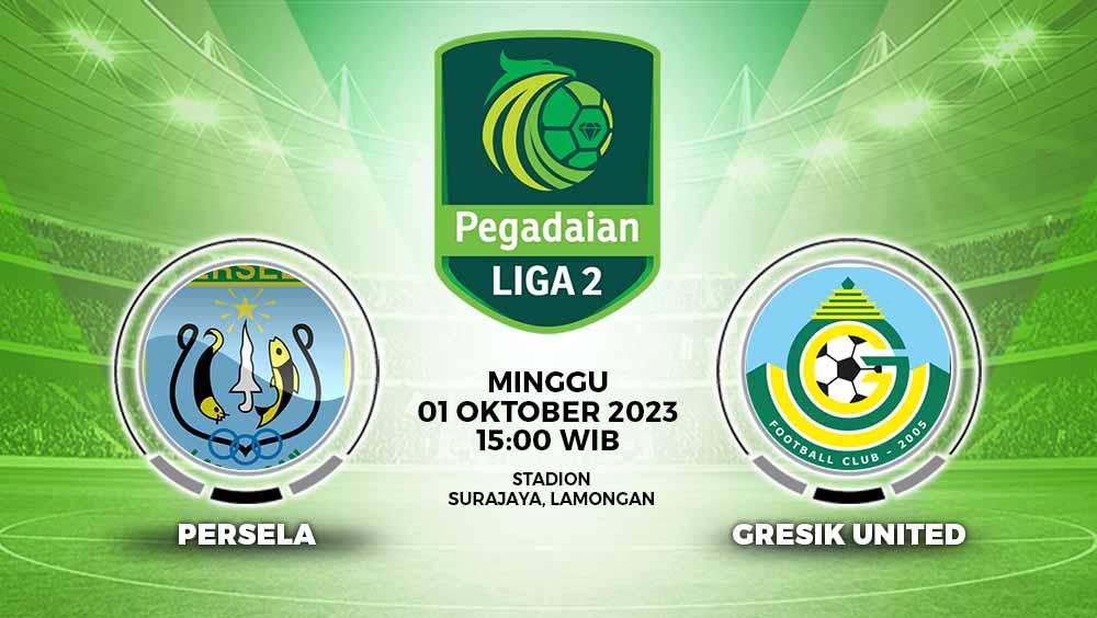 Prediksi Pertandingan antara Persela Lamongan vs Gresik United (Pegadaian Liga 2). - INDOSPORT