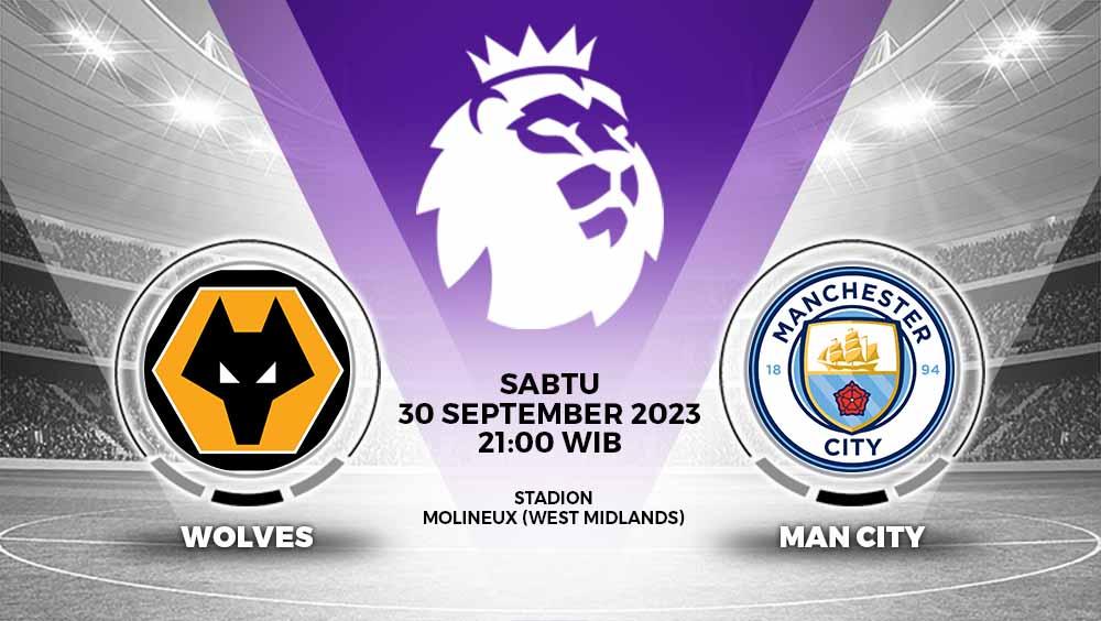 Prediksi Liga Inggris (Premier League) antara Wolverhampton Wanderers alias Wolves vs Manchester City, Sabtu (30/09/23).