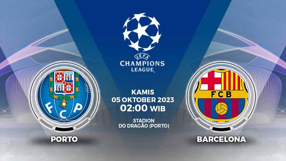 Prediksi Liga Champions 2023/2024 antara Porto vs Barcelona, Kamis (05/10/23) pukul 02.00 WIB, di Dragao.
