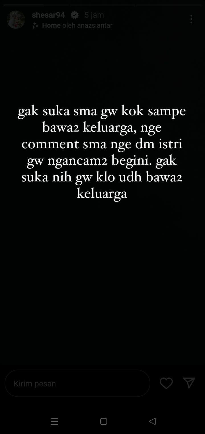 Shesar Hiren Rhustavito Dapat Pesan Mengerikan Sampai Keluarganya Diancam, instagram story @shesar94 Copyright: instagram story @shesar94