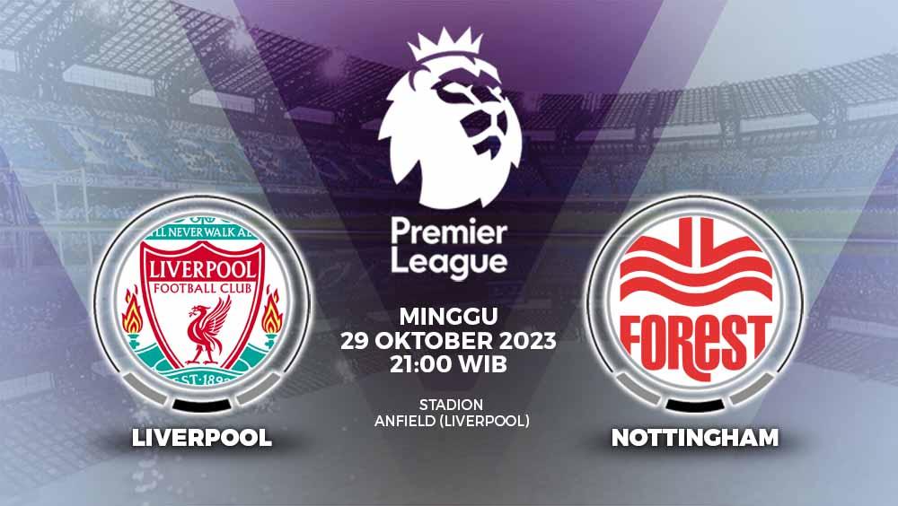 Simak link live streaming Liga Inggris (Premier League) 2023/2024 antara Liverpool vs Nottingham Forest, Minggu (29/10/23) pukul 21.00 WIB di Anfield.