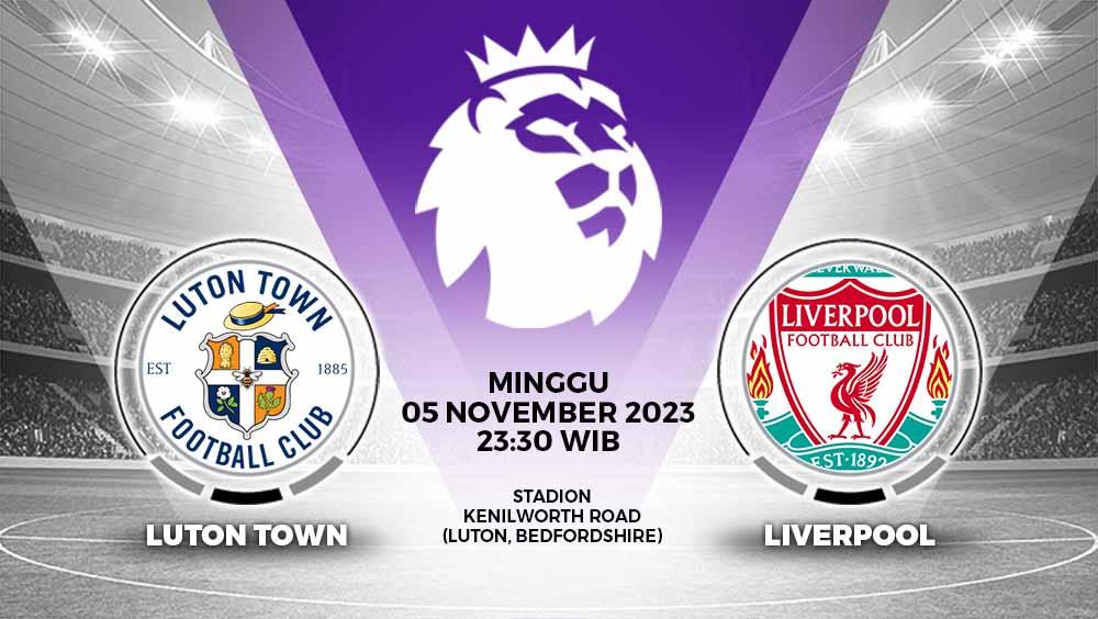Link live streaming Liga Inggris 2023/2024 pekan ke-11 antara Luton Town vs Liverpool, Minggu (05/11/23) pukul 23.30 WIB.