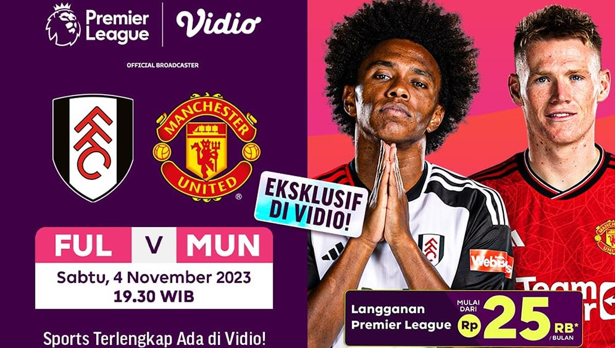 Fulham vs Manchester United dalam lanjutan Liga Inggris 2023-2024 di Vidio