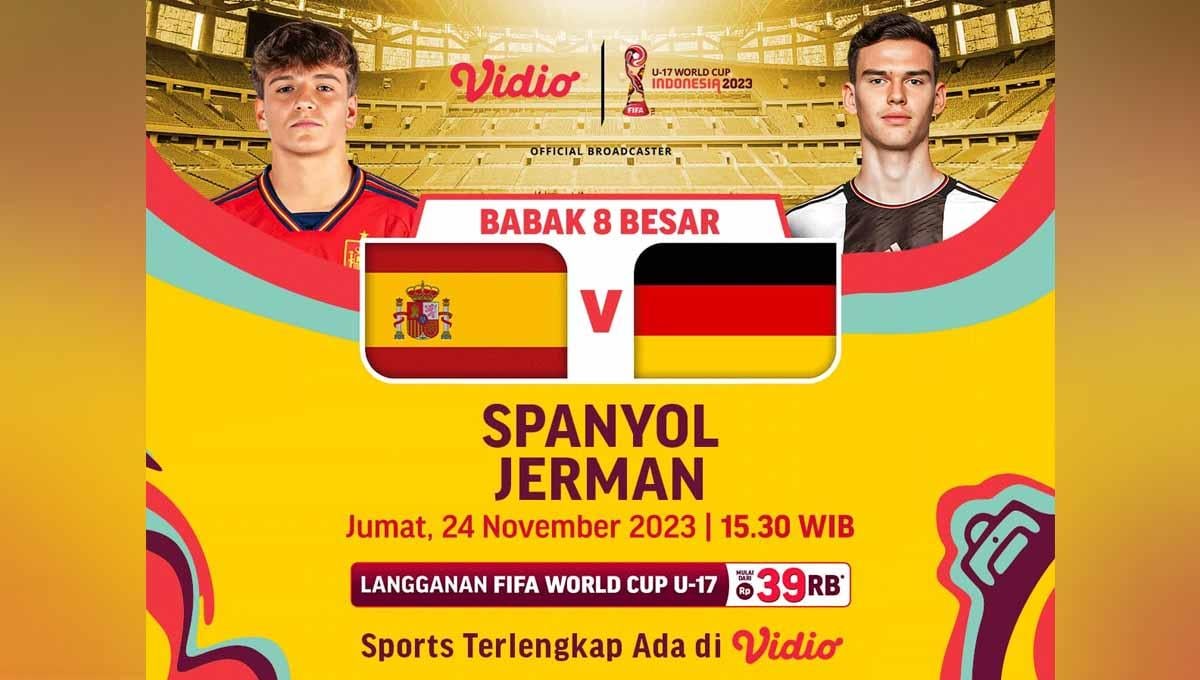 Link live streaming laga perempat final Piala Dunia U-17 2023 antara Spanyol vs Jerman di Jakarta International Stadium, Jumat (24/11/23) pukul 15.30 WIB.(Foto: vidio) - INDOSPORT