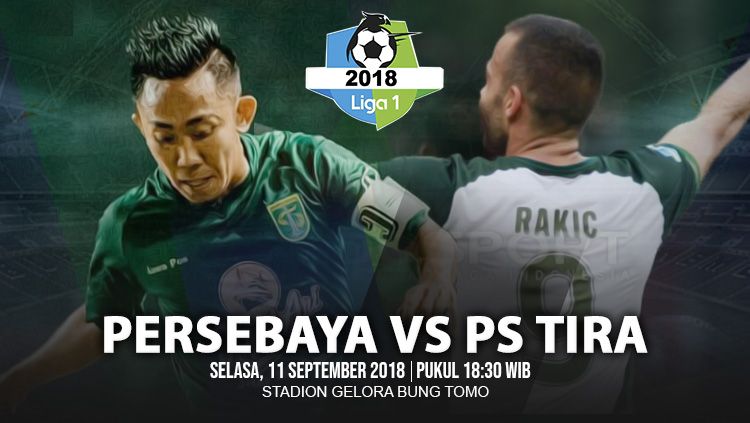 Minggu ini, laga pekan ke-21 akan mempertemukan duel menarik antara tim kebanggaan Surabaya, Persebaya kontra PS Tira, Selasa (11/09/18). Copyright: © INDOSPORT