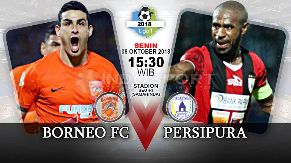 Prediksi Pertandingan Liga 1 2018: Borneo FC vs Persipura Jayapura. Copyright: © Indosport.com