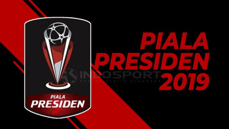 Piala Presiden 2019 Copyright: © INDOSPORT