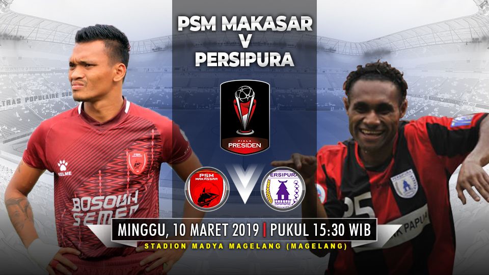 Mengkaji Kekuatan Trio Lini Serang PSM Makassar vs Persipura Jayapura