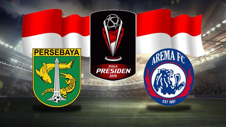 Persebaya Surabaya vs Arema FC menghiasi partai final Piala Presiden 2019. Copyright: © INDOSPORT