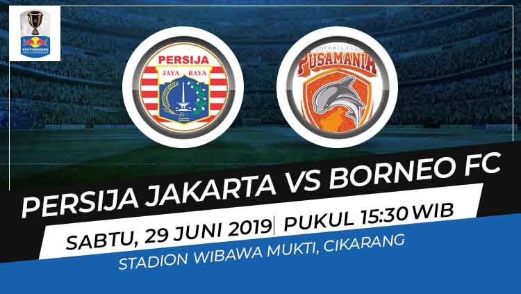 Prediksi Persija Jakarta vs Borneo FC Copyright: © INDOSPORT