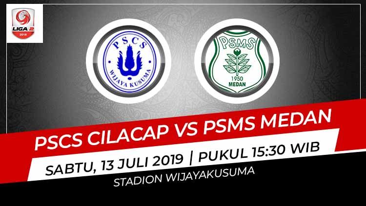 Pertandingan PSCS Cilacap vs PSMS Medan. Grafis: Indosport.com Copyright: © Grafis: Indosport.com