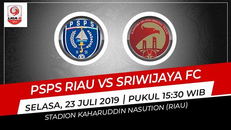 Pertandingan PSPS Riau vs Sriwijaya FC. Copyright: © Grafis: Indosport.com