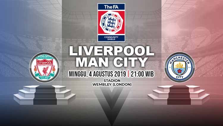 Laga Community Shield 2019 antara Liverpool vs Manchester City bisa disaksikan melalui live streaming. Copyright: © Grafis: Indosport.com