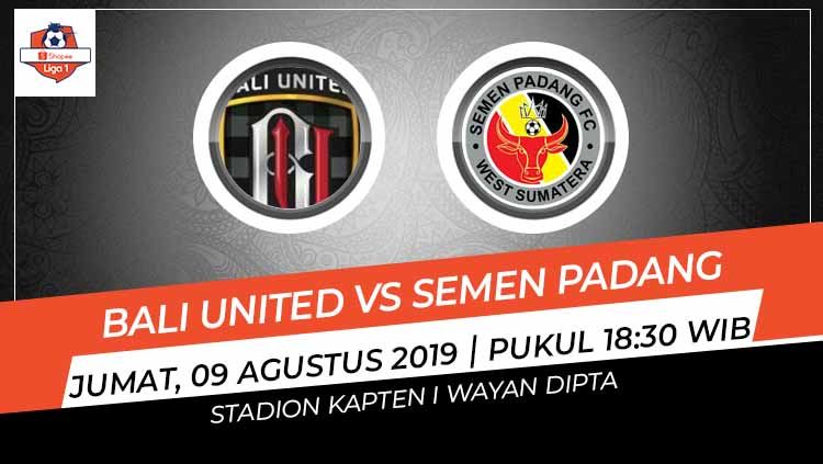 Prediksi Bali United vs Semen Padang di Liga 1 2019 pekan ke-13. Copyright: © INDOSPORT