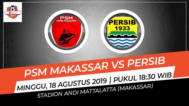 Jadwal pertandingan sepak bola Shopee Liga 1 2019 hari ini, Minggu (18/08/19) yang menyajikan bentrokan panas antara PSM Makassar vs Persib Bandung. Copyright: © Grafis: Indosport.com
