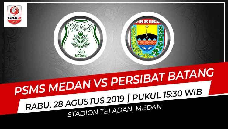 Prediksi PSMS Medan vs Persibat Batang. Copyright: © INDOSPORT