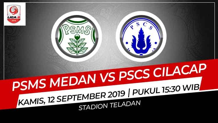 Prediksi PSMS Medan vs PSCS Cilacap di Liga 2 2019. Copyright: © INDOSPORT