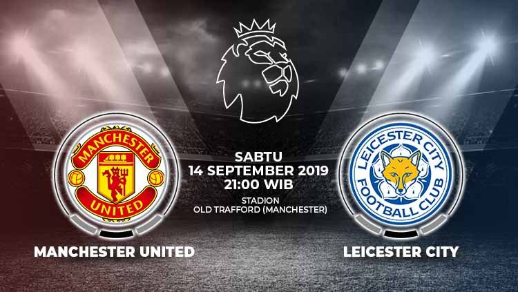 Prediksi pertandingan Manchester United vs Leicester City, Sabtu (14/09/19) malam WIB Copyright: © Grafis: Indosport.com