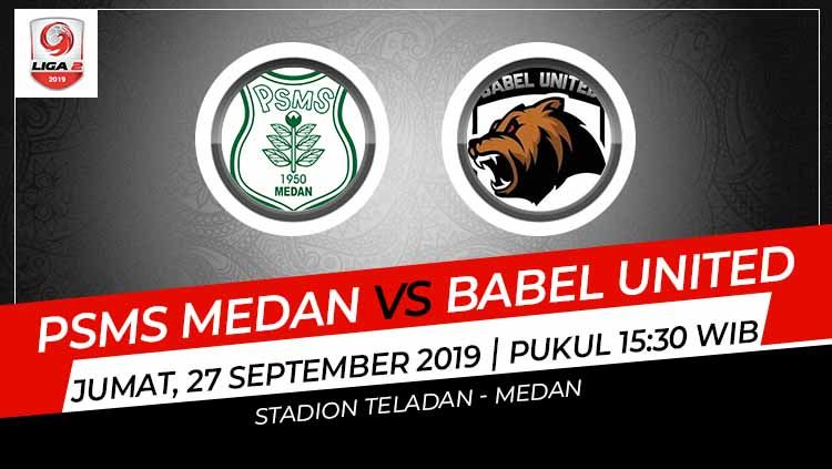 Pertandingan pekan ke-19 kompetisi sepak bola Liga 2 2019 akan menyajikan laga seru antara tuan rumah PSMS Medan menjamu Aceh Babel United, Jumat (27/09/19). Copyright: © Grafis: Indosport.com