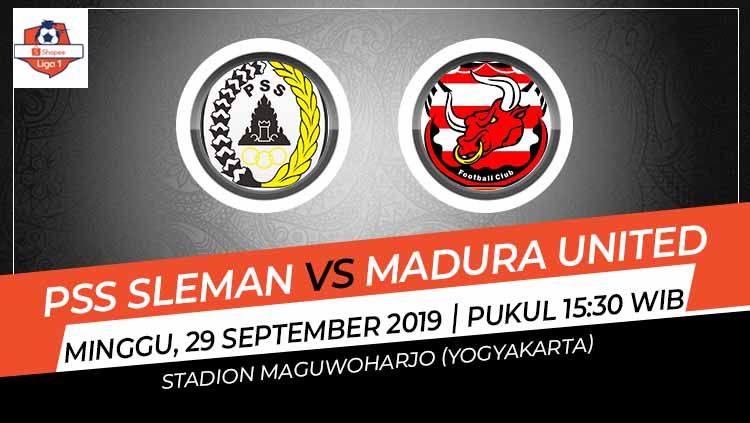 Prediksi pertandingan PSS Sleman vs Madura United pada pekan ke-21 Shopee Liga 1 2019, Minggu (29/09/19), pukul 15.30 WIB, di Stadion Maguwoharjo, Sleman. Copyright: © Grafis: Football265.com