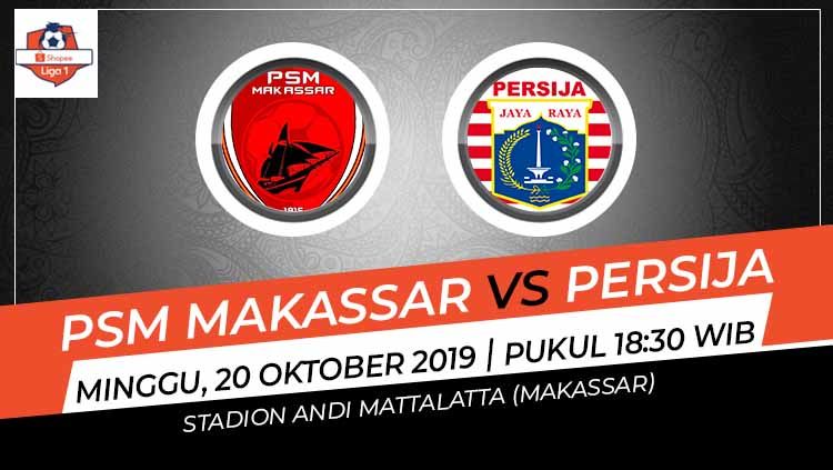 Persija Jakarta harus menjalani laga berat di kandang PSM Makassar pada pertandingan pekan ke-23 Liga 1 2019, Minggu (20/10/19). Copyright: © Grafis: Indosport.com