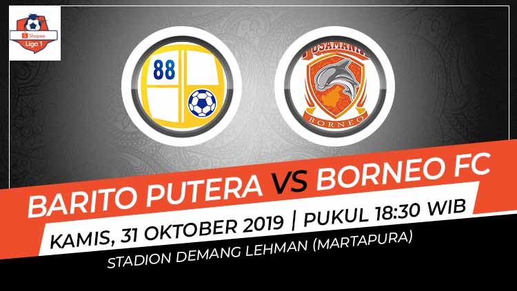 Barito Putera harus melakoni pertandingan derby Kalimantan melawan Borneo FC di pekan ke-26 Liga 1 2019, Kamis (31/10/19). Copyright: © Grafis: Indosport.com