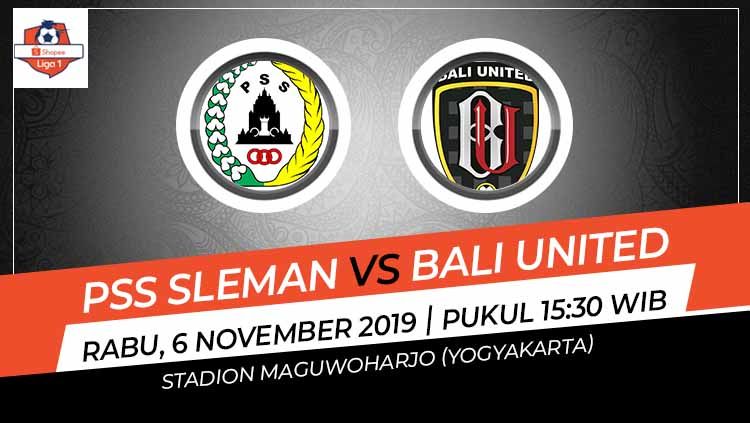 Pekan ke-27 kompetisi sepak bola Shopee Liga 1 2019 akan menyajikan pertandingan seru antara PSS Sleman menjamu Bali United, Rabu (06/11/19). Copyright: © Grafis: Indosport.com