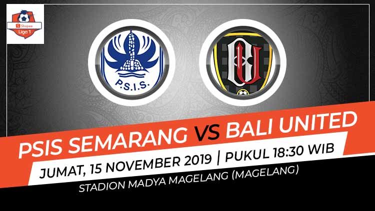 PSIS Semarang akan menjamu Bali United di lanjutan Shopee Liga 1 2019, Jumat (15/11/19). Pertandingan ini dapat disaksikan secara streaming. Copyright: © Grafis: Indosport.com
