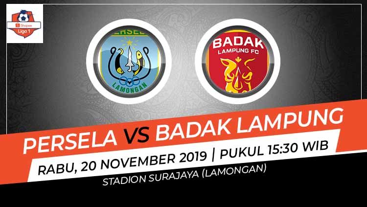 Berikut prediksi pertandingan Shoppe Liga 1 2019 antara Persela Lamongan vs Perseru Badak Lampung FC di Stadion Gelora Surajaya, Rabu (20/11/19) WIB Copyright: © Grafis: Indosport.com