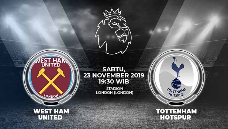 Berikut prediksi pertandingan Liga Inggris 2019-2020 antara West Ham vs Tottenham Hotspur, Sabtu (23/11/19). Copyright: © Grafis: Yanto/Indosport.com